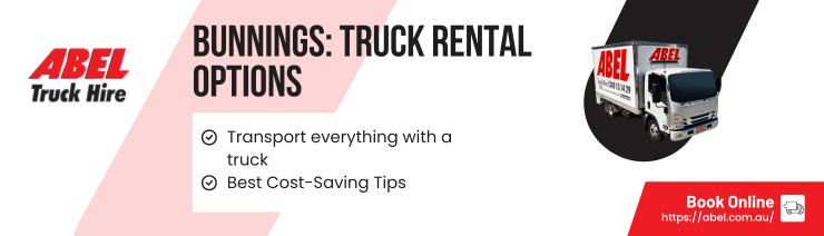 Abel - Bunnings Truck Rental Options