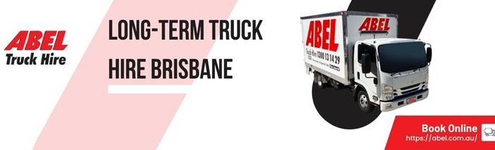 Abel - Long-Term Truck Hire Brisbane